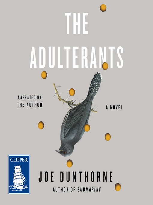 Title details for The Adulterants by Joe Dunthorne - Available